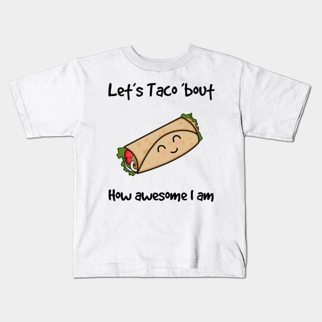 Funny Taco Burrito Mexican Food Cut Tshirt Kids T-Shirt by evergreen_brand